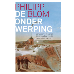 De onderwerping - Philipp Blom