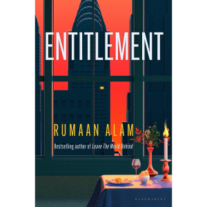 Entitlement - Rumaan Alam