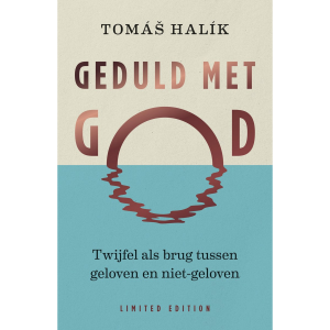 Geduld met God - Thomáš Halík