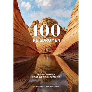 100 Reisdromen - Judith Dollevoet, Mark Schoenmakers