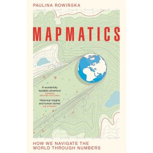 Mapmatics - Paulina Rowinska (ENG)