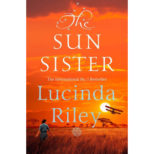 The Seven Sisters 6 - The Sun Sister - Lucinda Riley (ENG)