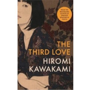 The Third Love - Hiromi Kawakami (ENG)