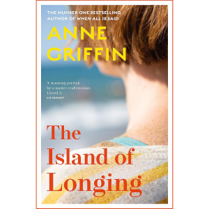 Island of Longing  - Anne Griffin (ENG)