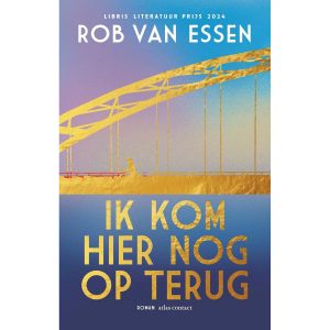 Ik kom hier nog op terug - Rob van Essen (NL)