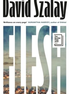 Flesh - David Szalay
