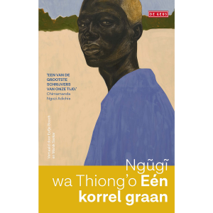 Één korrel graan - Ngugi wa Thiong'o