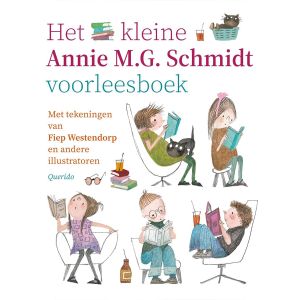 Het kleine Annie M.G. Schmidt voorleesboek