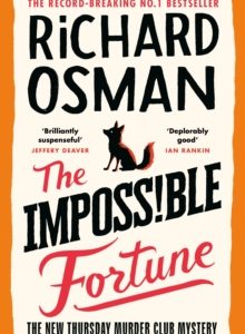 The Impossible Fortune - Richard Osman