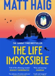 The Life Impossible - Matt Haig