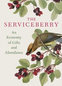 The Serviceberry: An Economy of Gifts and Abundance - Robin Wall Kimmerer
