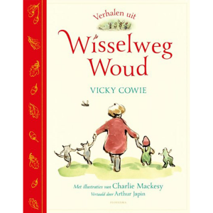 Verhalen uit Wisselweg Woud - Vicky Cowie