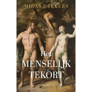 Het menselijk tekort - Midas Dekkers
