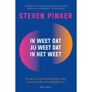 Ik weet dat jij weet dat ik het weet - Steven Pinker