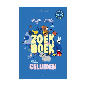 Mijn grote zoekboek met geluiden - Marion Billet